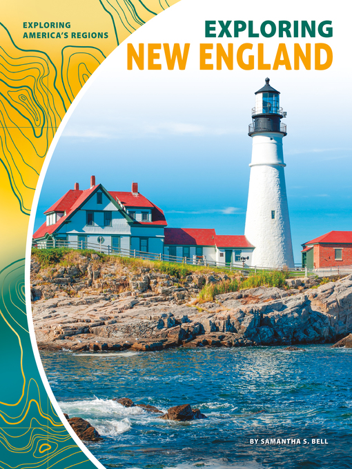 Title details for Exploring New England by Samantha Bell - Available